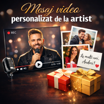 Mesaj video personalizat de la artist